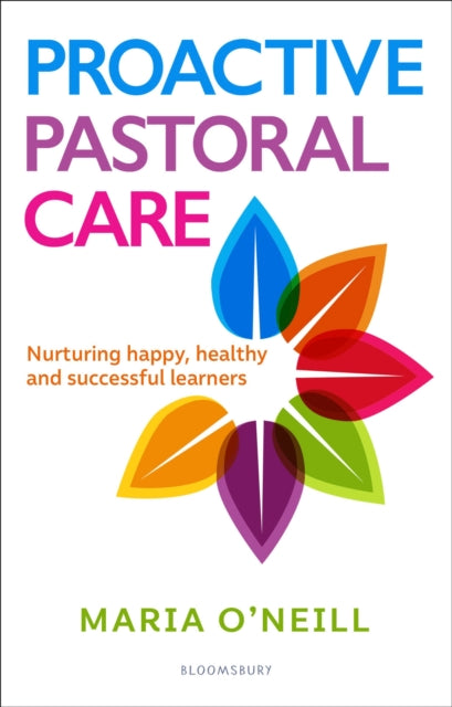 Proactive Pastoral Care - Nurturing happy, healthy and successful learners