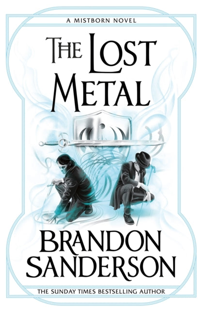 The Lost Metal - A Mistborn Novel