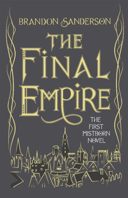 The Final Empire: Collector's Tenth Anniversary Limited Edition