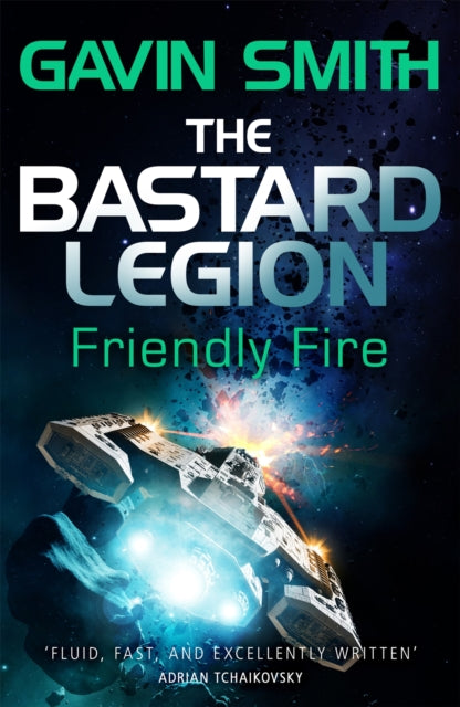 Bastard Legion: Friendly Fire