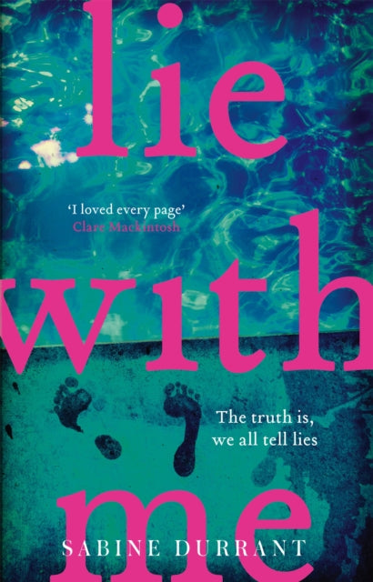 Lie With Me: the gripping Richard & Judy bestseller - a perfect summer read