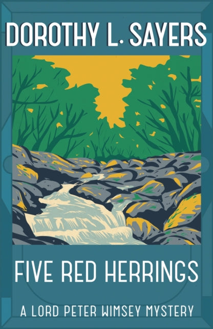 Five Red Herrings: Lord Peter Wimsey Book 7