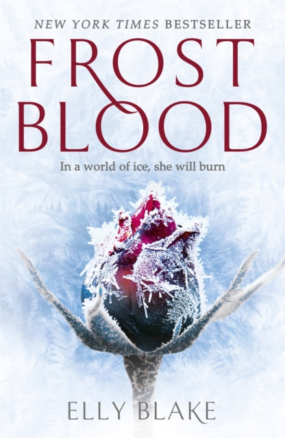 Frostblood: The Frostblood Saga Book One