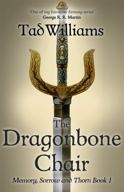 The Dragonbone Chair: Memory, Sorrow & Thorn Book 1