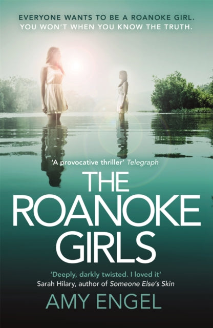 The Roanoke Girls: the addictive Richard & Judy Book Club thriller 2017
