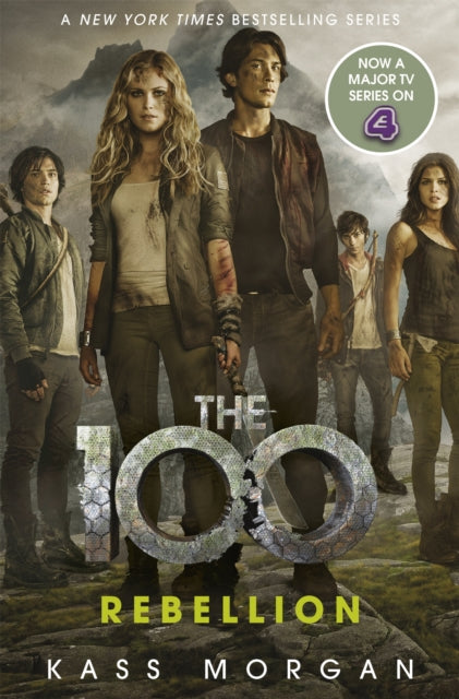 Rebellion: The 100 Book Four