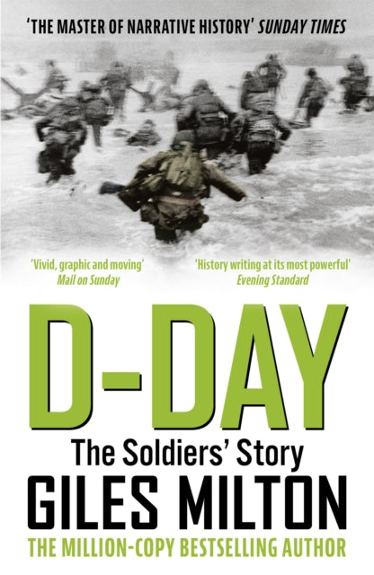 D-Day - The Soldiers' Story