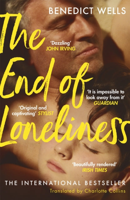 The End of Loneliness - The Dazzling International Bestseller