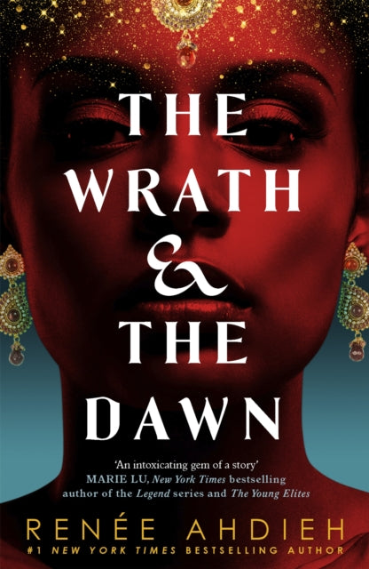 The Wrath and the Dawn: The Wrath and the Dawn Book 1