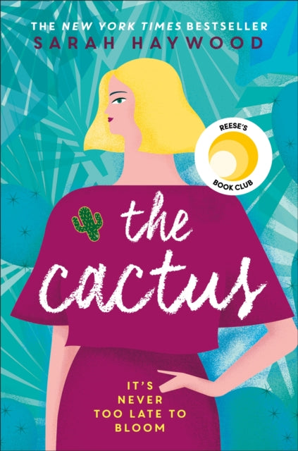 The Cactus - how a prickly heroine learns to bloom