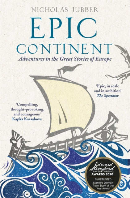 Epic Continent - Adventures in the Great Stories of Europe