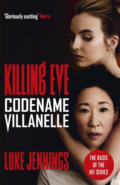 Codename Villanelle - The basis for Killing Eve, now a major BBC TV series