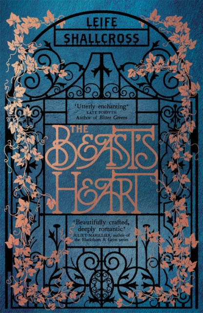 The Beast's Heart - The magical tale of Beauty and the Beast, reimagined from the Beast's point of view