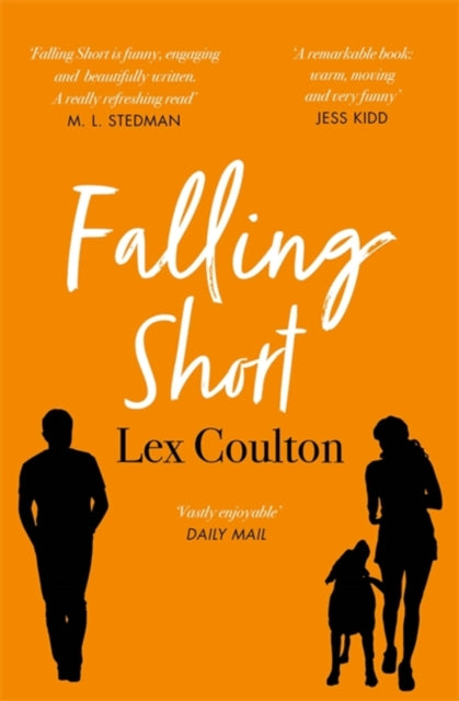 Falling Short - The fresh, funny and life-affirming debut novel