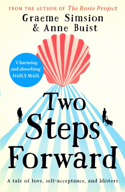 Two Steps Forward - a tale of love, self-acceptance and blisters