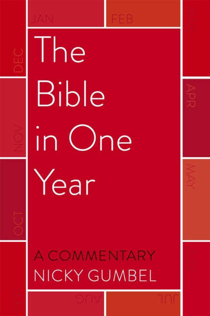 Bible in One Year – a Commentary by Nicky Gumbel