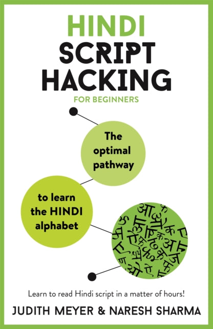 Hindi Script Hacking - The optimal pathway to learn the Hindi alphabet