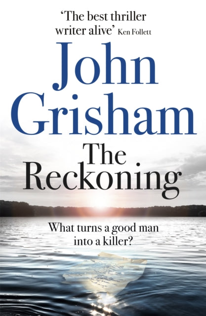 The Reckoning - the electrifying new novel from bestseller John Grisham