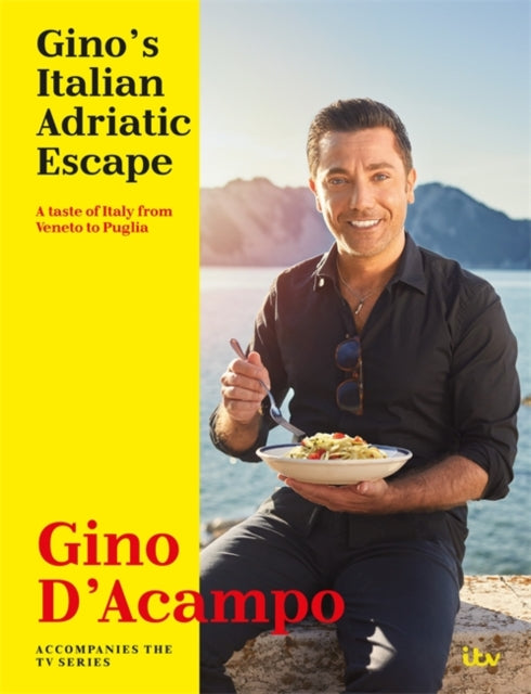 Gino's Italian Adriatic Escape - A taste of Italy from Veneto to Puglia