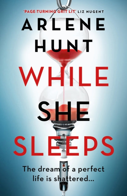 While She Sleeps - The page-turning new thriller from Ireland's queen of grit-lit