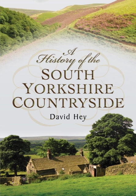 History of the South Yorkshire Countryside