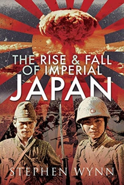 RISE AND FALL OF IMPERIAL JAPAN