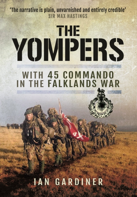 Yompers: With 45 Commando in the Falklands War