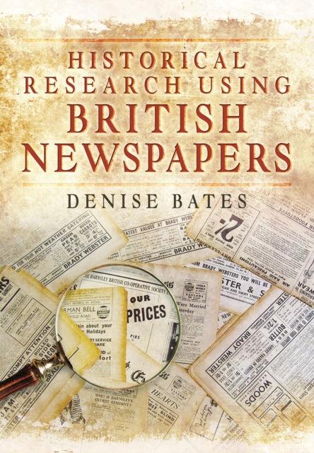 Historical Research Using British Newspapers