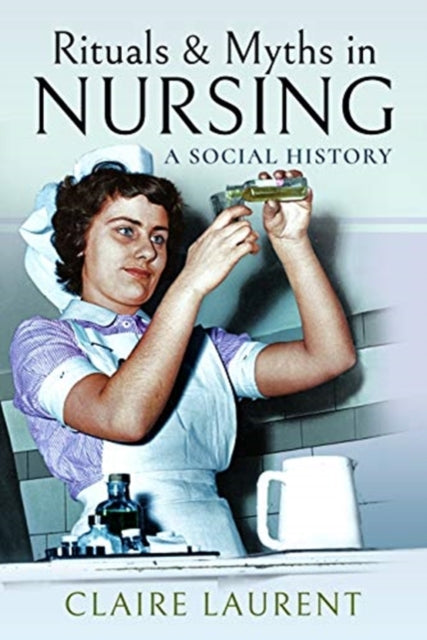 Rituals & Myths in Nursing