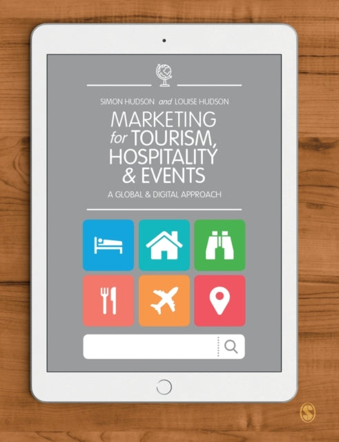 Marketing for Tourism, Hospitality & Events: A Global & Digital Approach