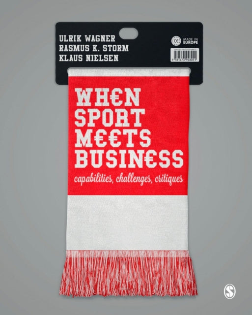 When Sport Meets Business: Capabilities, Challenges, Critiques