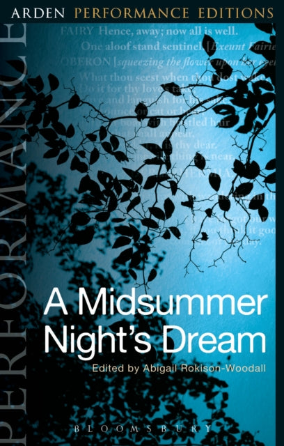 Midsummer Night's Dream: Arden Performance Editions