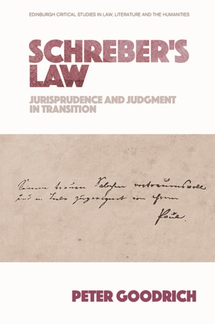 Schreber'S Law - Jurisprudence and Judgment in Transition