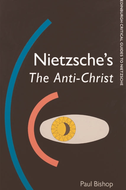 Nietzsche'S the Anti-Christ