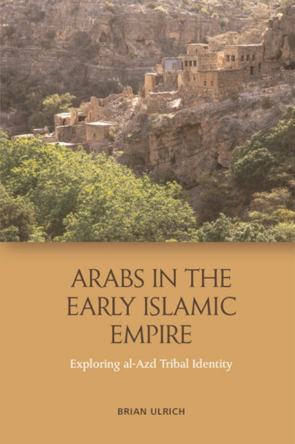 Arabs in the Early Islamic Empire