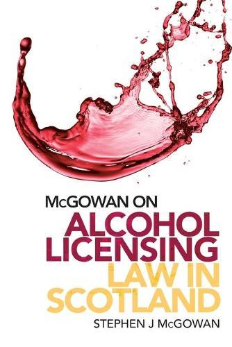 Alcohol Licensing Law in Scotland