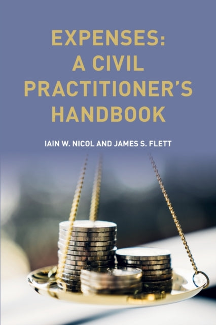 Expenses - A Civil Practitioner's Guide