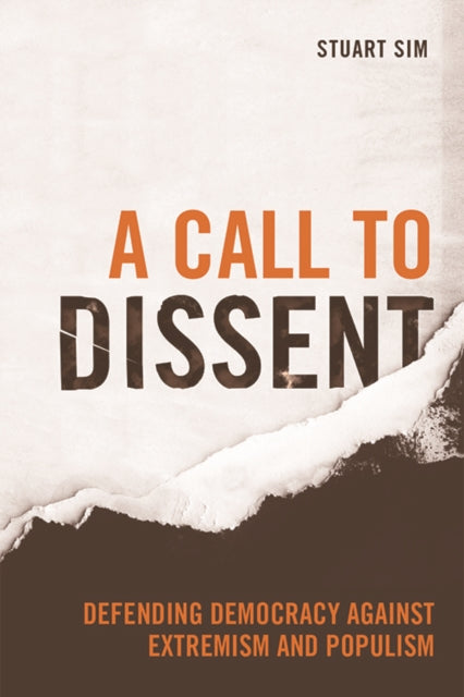 A Call to Dissent - Defending Democracy Against Extremism and Populism