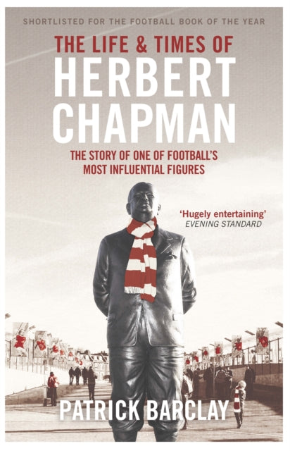 Life and Times of Herbert Chapman