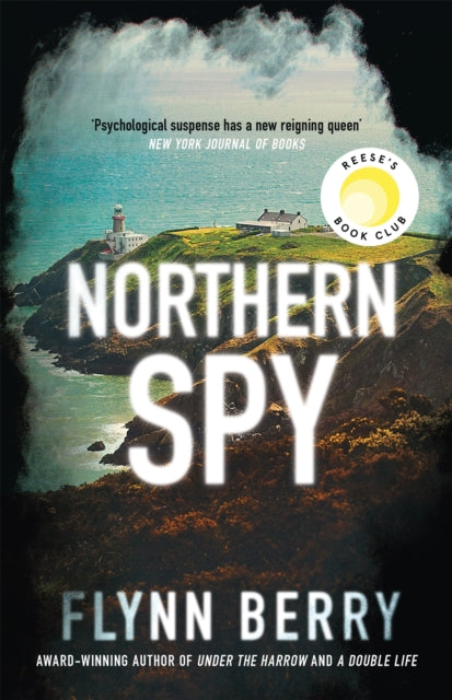 Northern Spy - A Reese Witherspoon's Book Club Pick