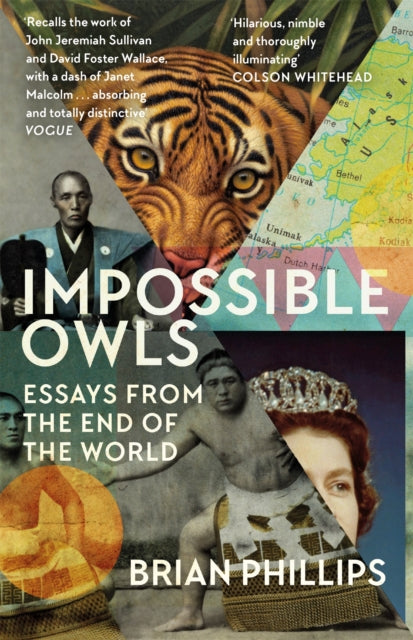 Impossible Owls - Essays from the Ends of the World