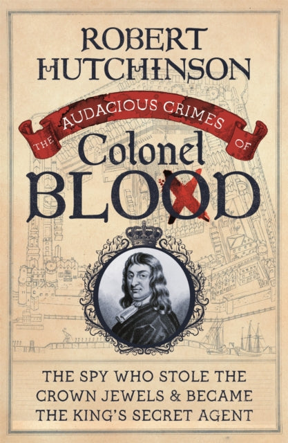 Audacious Crimes of Colonel Blood