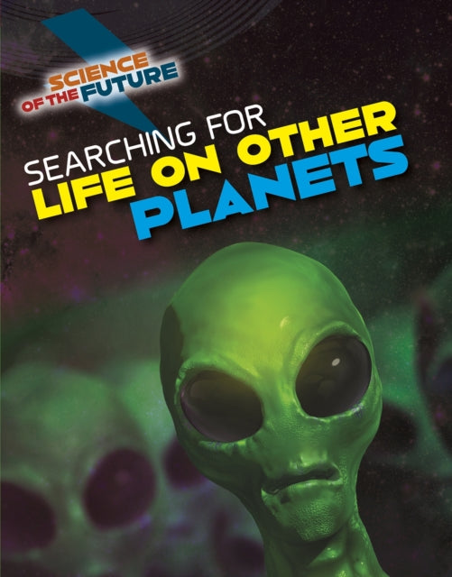 Searching for Life on Other Planets
