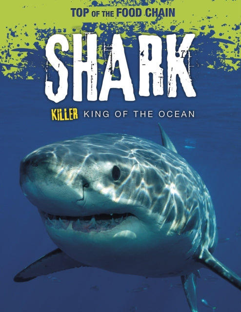 Shark - Killer King of the Ocean