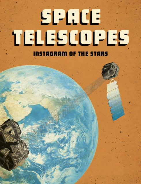 Space Telescopes - Instagram of the Stars