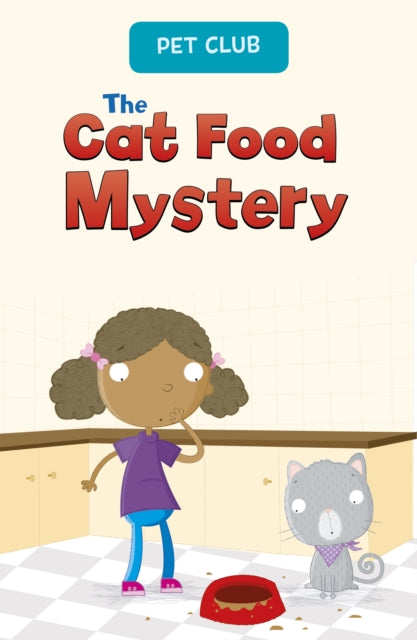 The Cat Food Mystery - A Pet Club Story