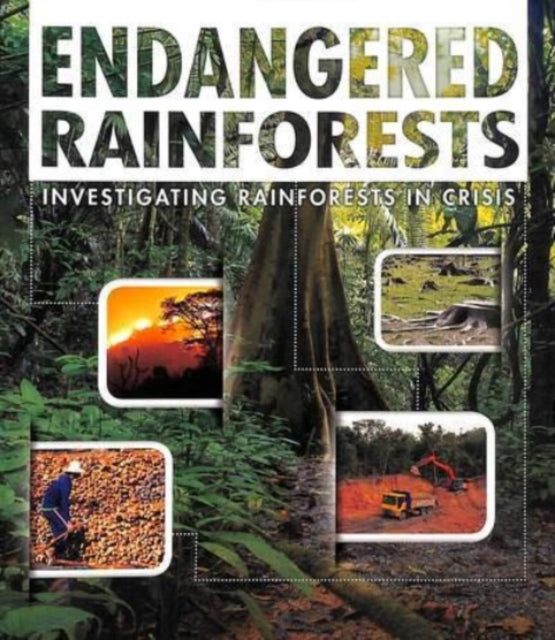 Endangered Rainforests