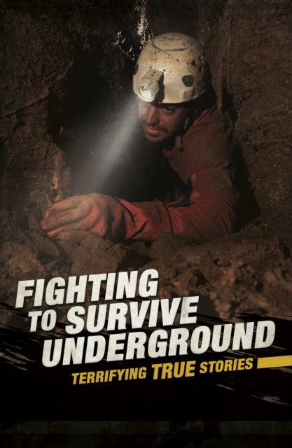 Fighting to Survive Underground