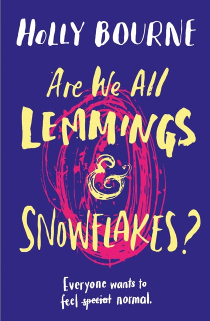 Are We All Lemmings and Snowflakes?