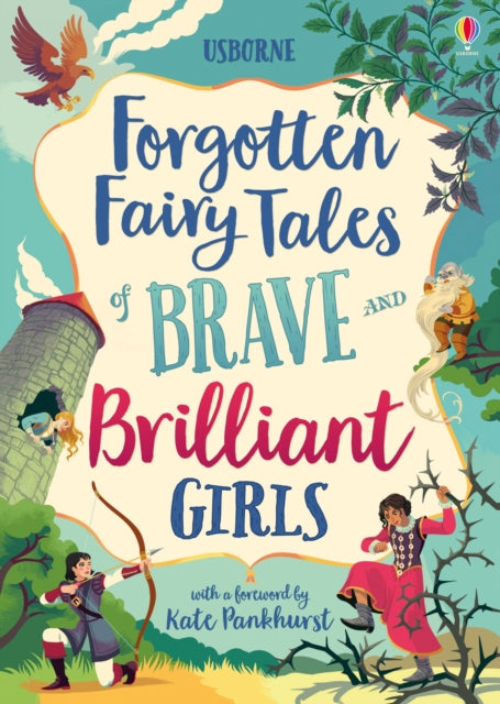 Forgotten Fairy Tales of Brave and Brilliant Girls